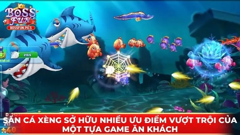Săn cá Xèng sở hữu nhiều ưu điểm vượt trội của một tựa game ăn khách