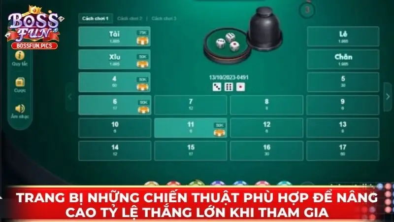 Trang bị những chiến thuật phù hợp để nâng cao tỷ lệ thắng lớn khi tham gia